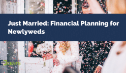 Just Married: Financial Planning for Newlyweds