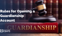 Rules for Opening a Guardianship Account