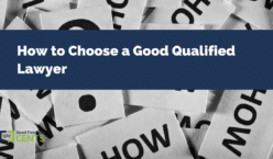 How to Choose a Good Qualified Lawyer