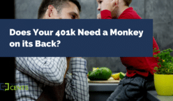 Does Your 401k Need a Monkey on its Back?