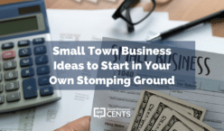 Small Town Business Ideas to Start in Your Own Stomping Ground