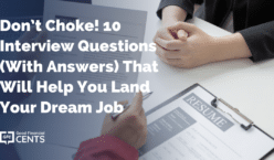 Don’t Choke! 10 Interview Questions (With Answers) That Will Help You Land Your Dream Job