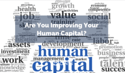 Are You Improving Your Human Capital?