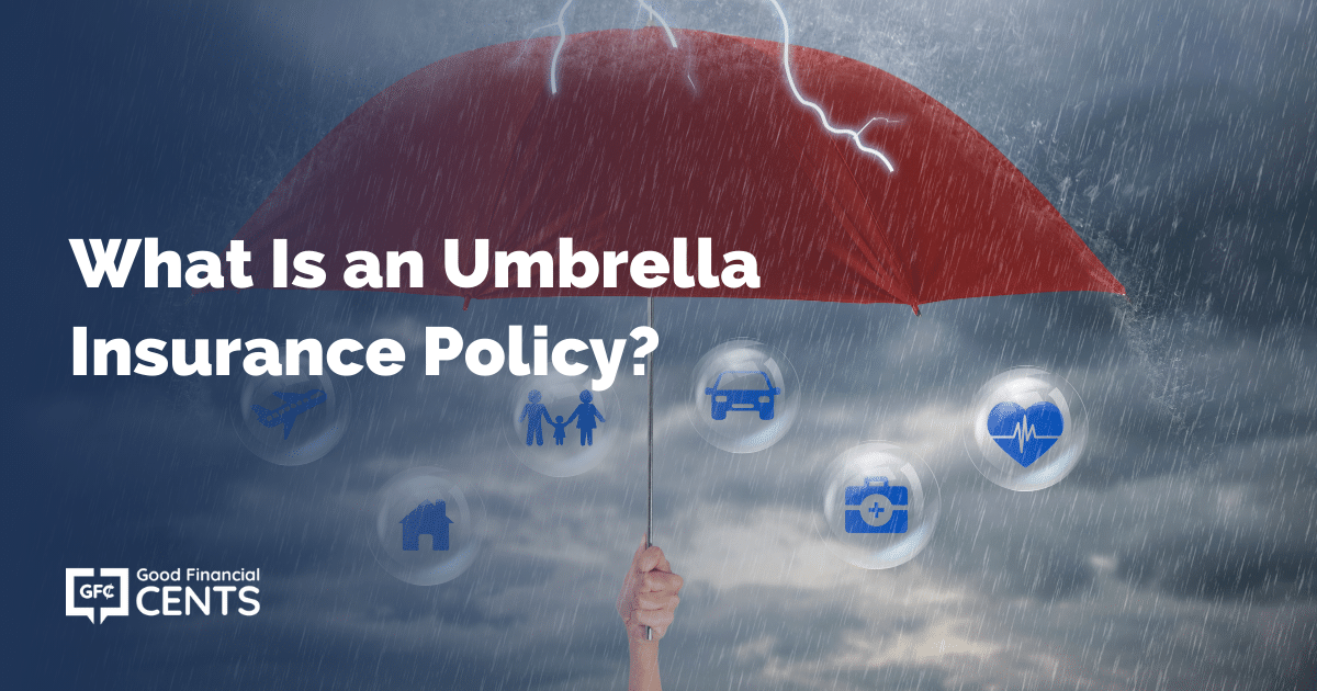 Umbrella Insurance Policy 