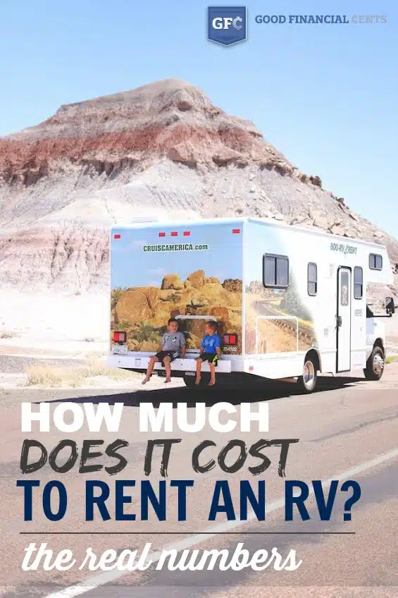 https://www.goodfinancialcents.com/wp-content/uploads/2014/07/renting-a-rv-cruise-america.jpg.webp