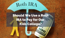 Should We Use a Roth IRA to Pay for Our Kids College?