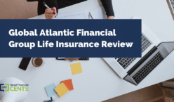 Global Atlantic Financial Group Life Insurance Review