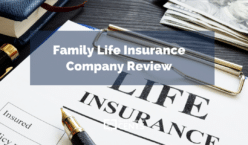 Family Life Insurance Company Review