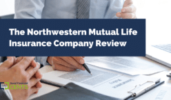 The Northwestern Mutual Life Insurance Company Review