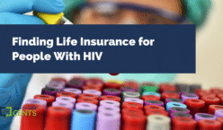 Finding Life Insurance for People With HIV