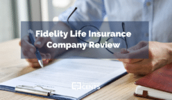 Fidelity Life Insurance Company Review