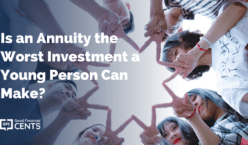 Is an Annuity the Worst Investment a Young Person Can Make?