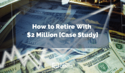 How to Retire With $2 Million [Case Study]