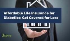 Affordable Life Insurance for Diabetics: Get Covered for Less