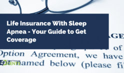 Life Insurance With Sleep Apnea - Your Guide to Get Coverage