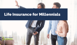 Life Insurance for Millennials