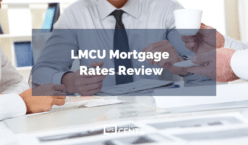 LMCU Mortgage Rates Review