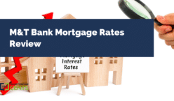 M&T Bank Mortgage Rates Review