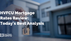 HVFCU Mortgage Rates Review: Today's Best Analysis