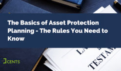 The Basics of Asset Protection Planning - The Rules You Need to Know