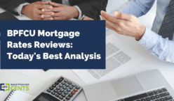 BPFCU Mortgage Rates Reviews: Today's Best Analysis