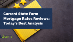 Current State Farm Mortgage Rates Reviews: Today's Best Analysis