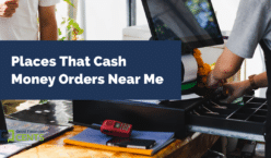 Places That Cash Money Orders Near Me