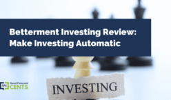 Betterment Investing Review: Make Investing Automatic