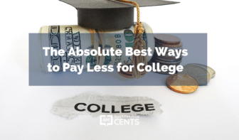 The Absolute Best Ways to Pay Less for College