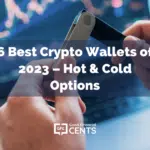 6 Best Crypto Wallets of 2023 – Hot & Cold Options